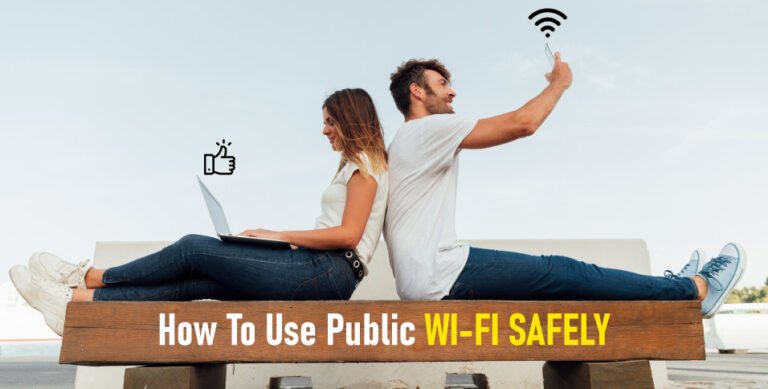 How To Use Public Wi Fi Safely