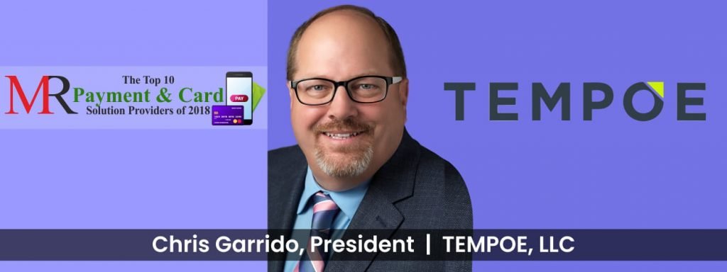 Chris Garrido, President, TEMPOE, LLC