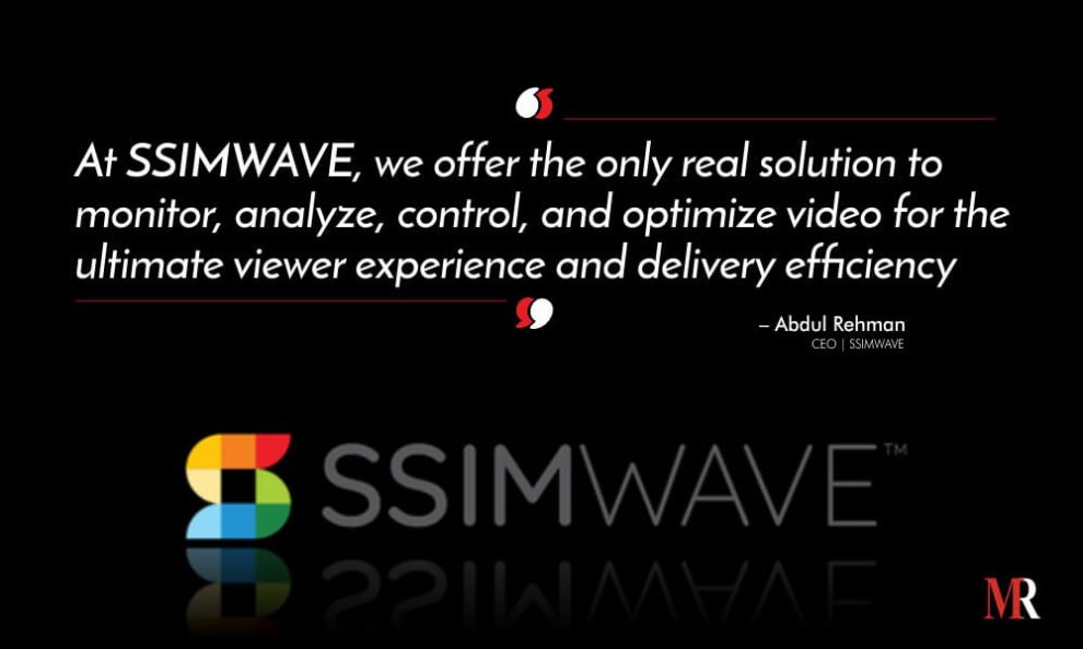 SSIMWAVE: Defining The Future Of High-Quality Video Streaming