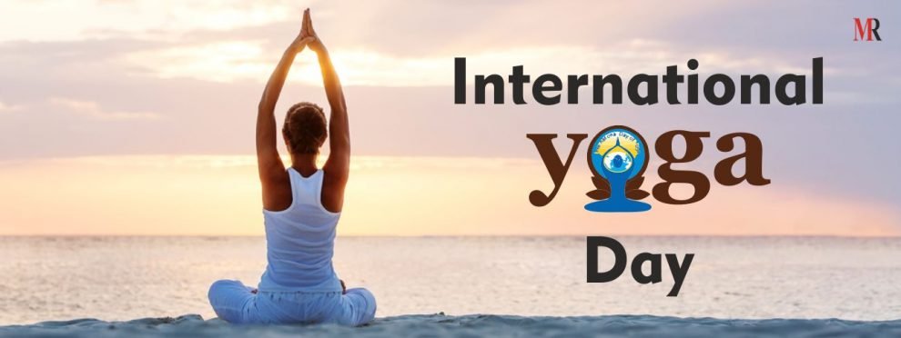 International Yoga Day: Embrace Healthy Life Today for a Better Tomorrow