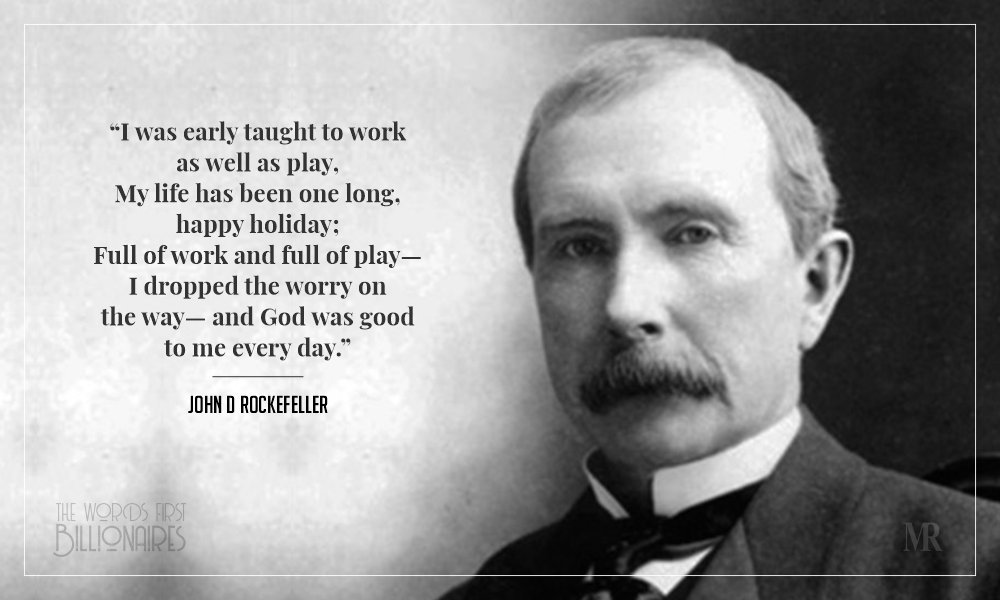 Management principles from first US billionaire John D. Rockefeller