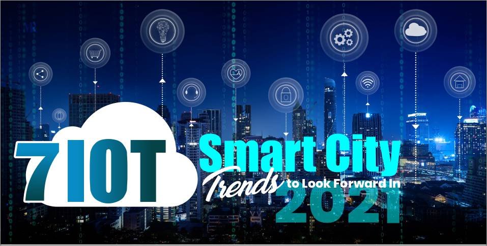 7 IoT Smart City Trends