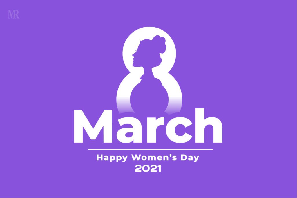 International Women’s Day 2021 Celebrating The Women Leaders