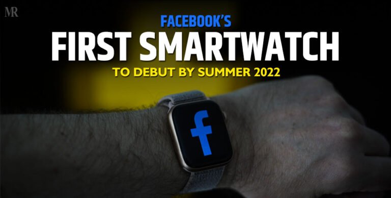 Facebook’s First Smartwatch