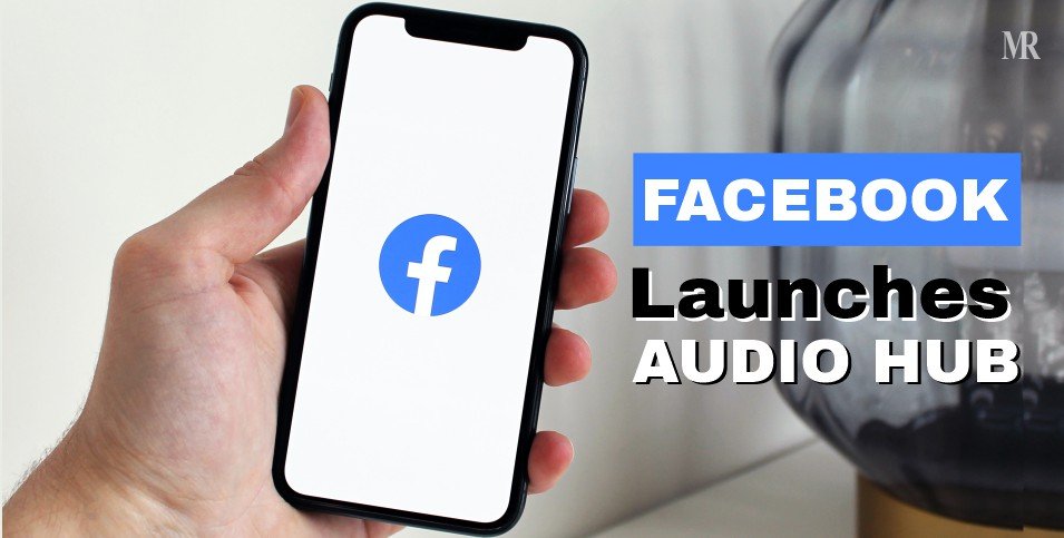 Facebook launches Audio hub