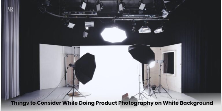 Consider While Doing Product Photography on White Background