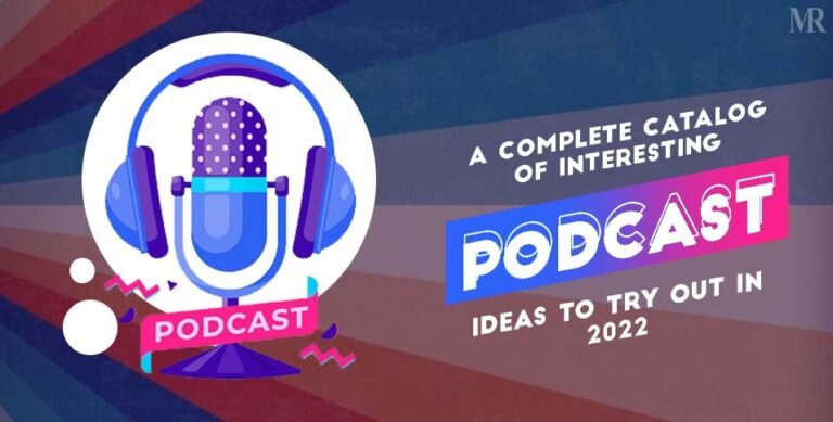 Podcast Ideas