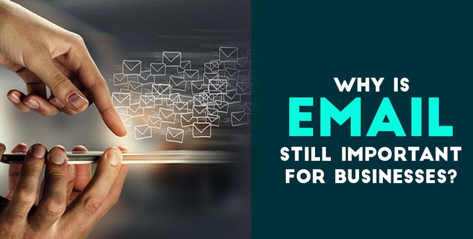 Email Still Important for Businesses