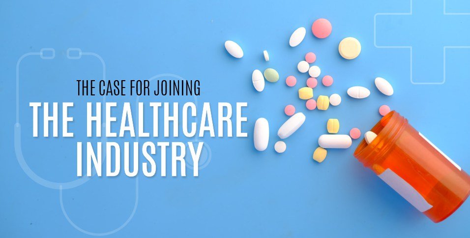 Joining the Healthcare Industry