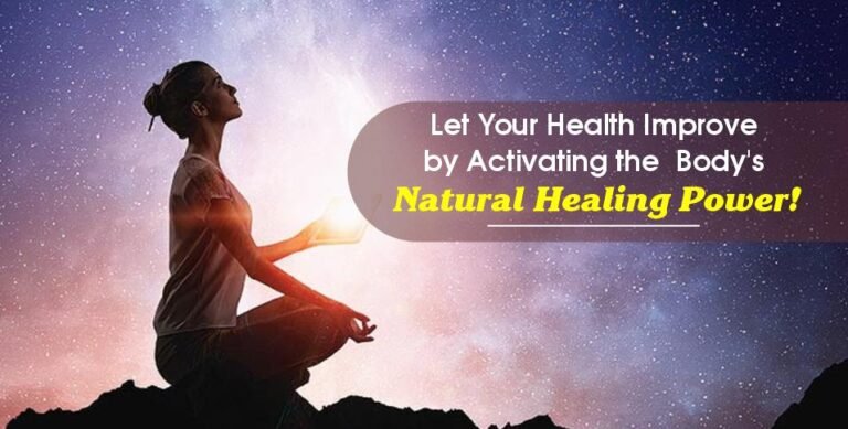 Let Your Health Improve By Activating The Body's Natural Healing Power!