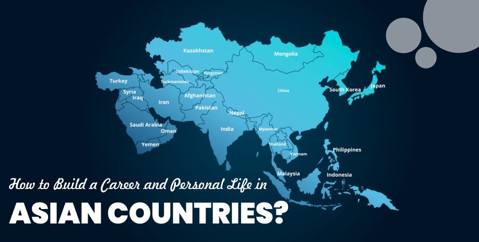 Career and Personal Life in Asian Countries