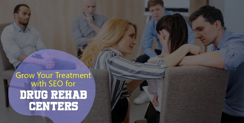 SEO for Drug Rehab Centers