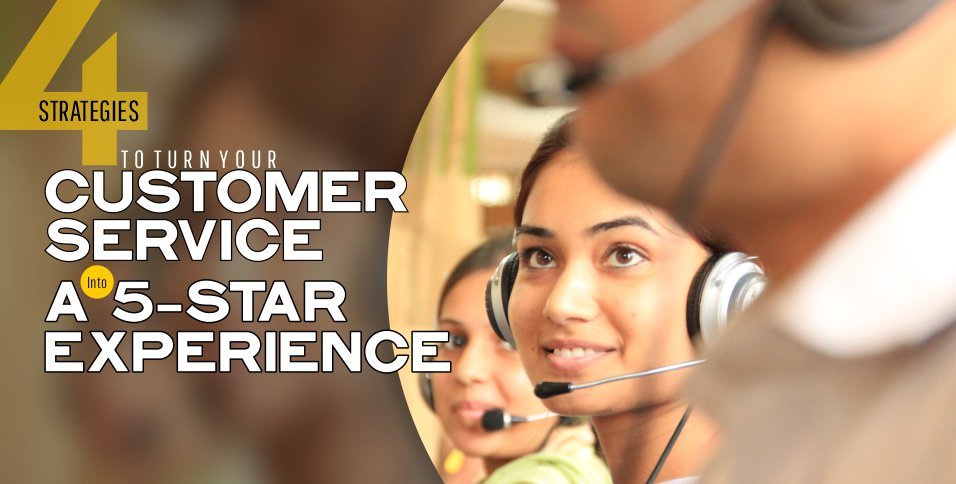 Customer Service Into a 5-Star Experience