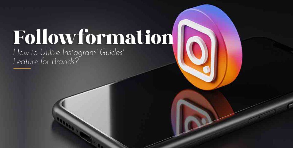Instagram Guides Feature