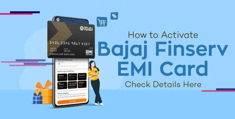 How to Activate Bajaj Finserv EMI Card: Check Details Here