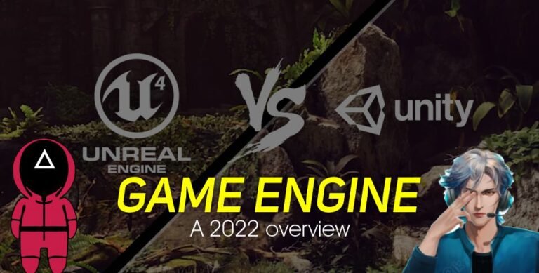 Unreal Vs Unity Game Engine. A 2022 Overview