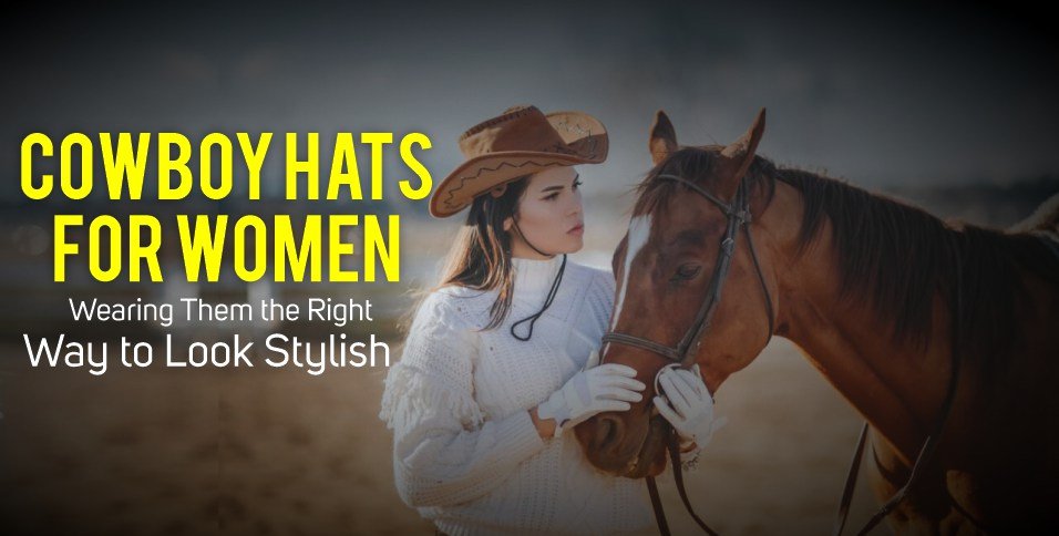 Cowboy Hats for Women