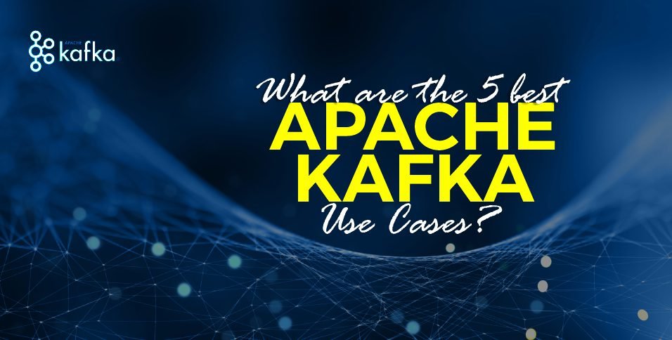 best Apache Kafka