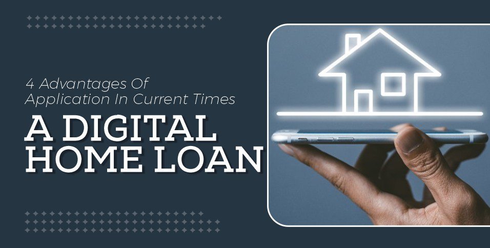 Digital Home Loan