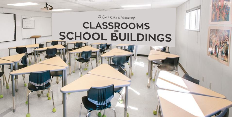 A Quick Guide to Temporary Classrooms and School Buildings