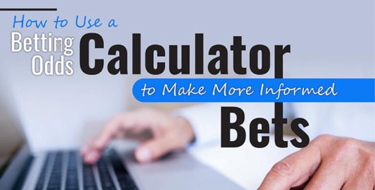 How to Use a Betting Odds Calculator to Make More Informed Bets