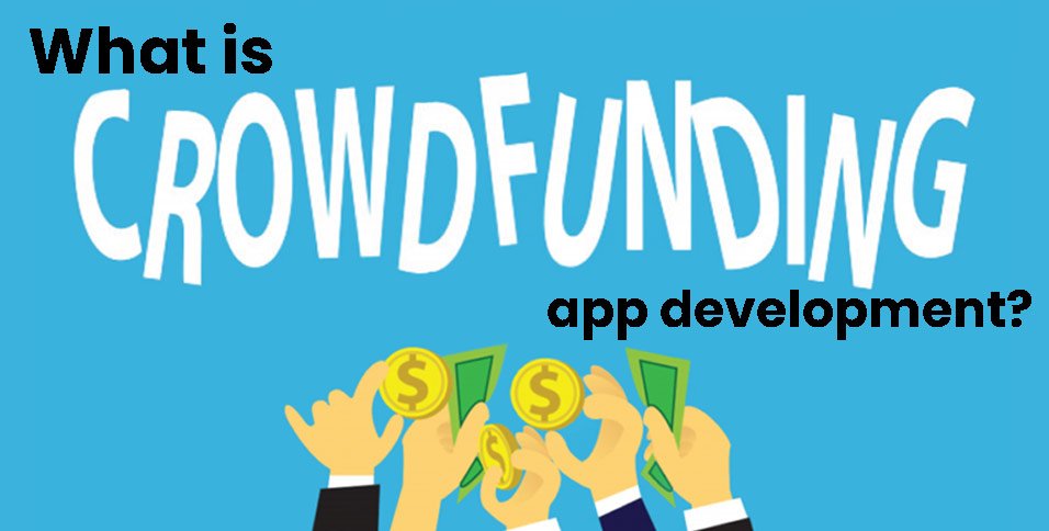 MR--What-is-crowdfunding-app-development