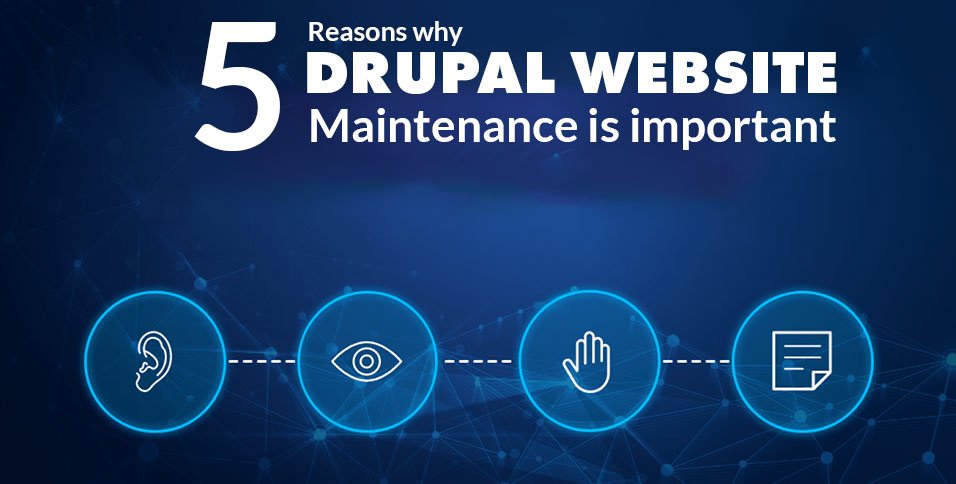 5-Reasons-Why-Drupal-Website-Maintenance-Is-Important