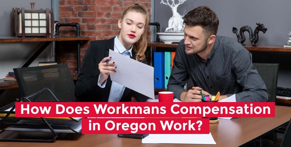 How-Does-Workmans-Compensation-in-Oregon-Work