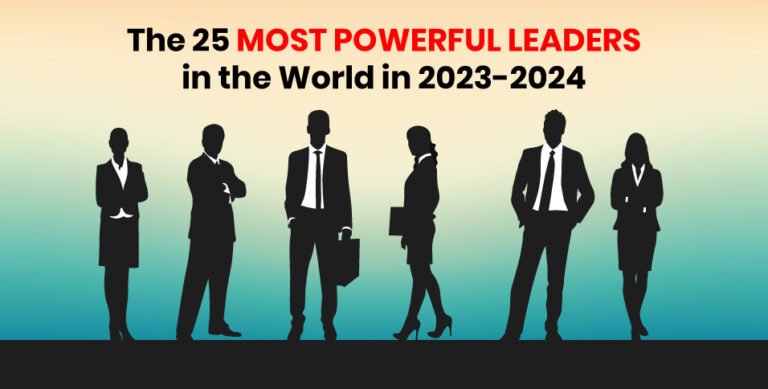 The 25 Most Powerful Leaders In The World In 768x389 