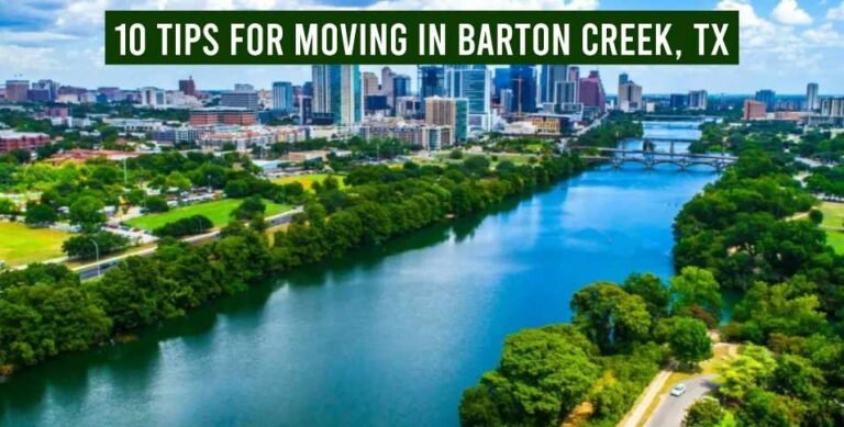 10-Tips-for-Moving-In-Barton-Creek,-TX