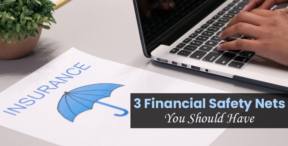 3-Financial-Safety-Nets-You-Should-Have