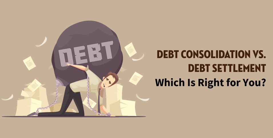 Debt-Consolidation-vs.-Debt-Settlement--Which-Is-Right-for-You