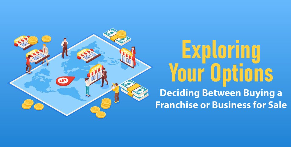Exploring-Your-Options-Deciding-Between-Buying-a-Franchise
