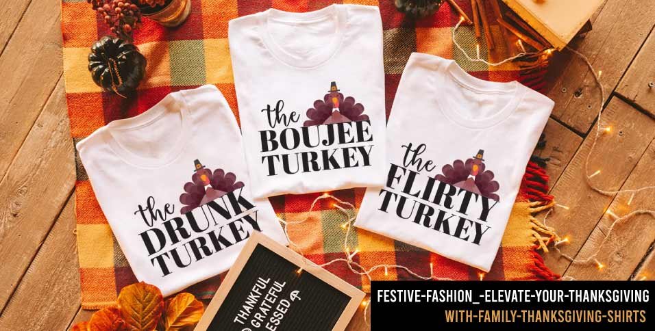 Festive-Fashion_-Elevate-Your-Thanksgiving-with-Family-Thanksgiving-Shirts-(1)