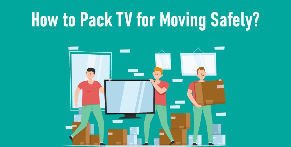 How-to-Pack-TV-for-Moving-Safely