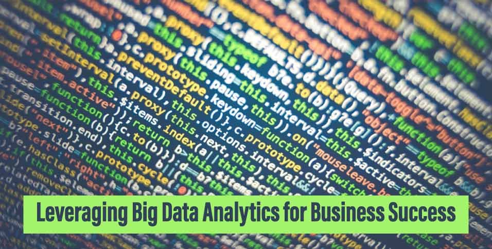 Leveraging-Big-Data-Analytics-for-Business-Success