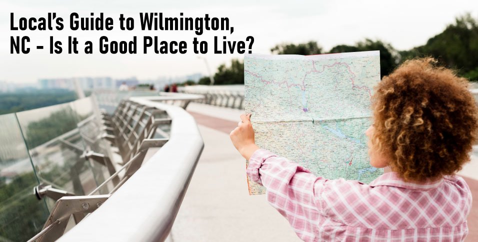 Local's-Guide-to-Wilmington,-NC---Is-It-a-Good-Place-to-Live