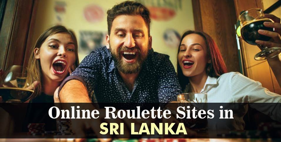 Online-Roulette-Sites-in-Sri-Lanka