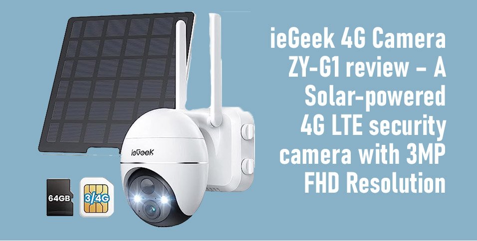 ieGeek-4G-Camera-ZY-G1-review