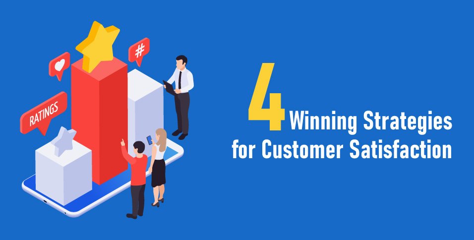 4-Winning-Strategies-for-Customer-Satisfaction
