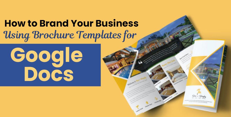How-to-Brand-Your-Business-Using-Brochure-Templates-for-Google-Docs