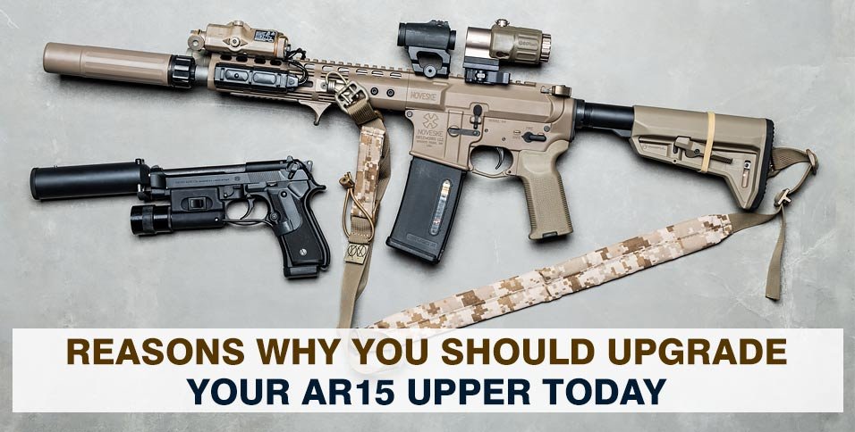 Reasons-Why-You-Should-Upgrade-Your-AR15-Upper-Today (1)