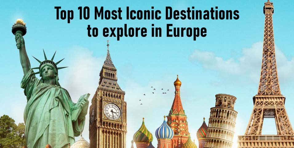 ost-Iconic-Destinations-to-explore-in-Europe