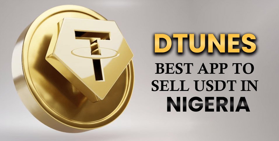 Dtunes_-Best-app-to-sell-USDT-in-Nigeria