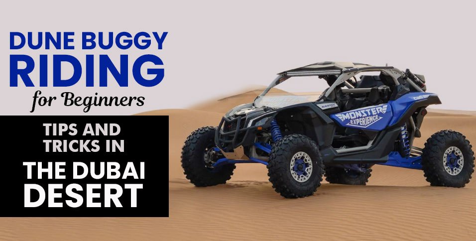 Dune-Buggy-Riding-for-Beginners_-Tips-and-Tricks-in-the-Dubai-Desert
