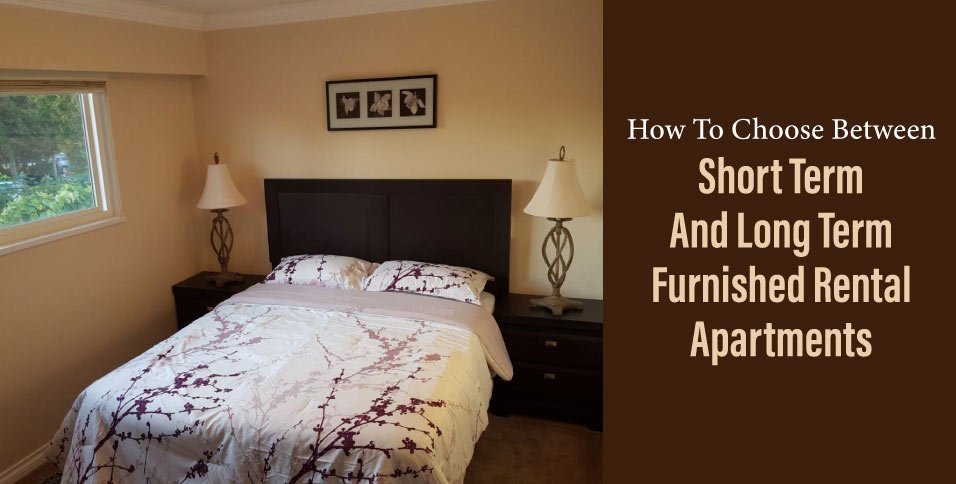 How-To-Choose-Between-Short-Term-And-Long-Term-Furnished-Rental-Apartments