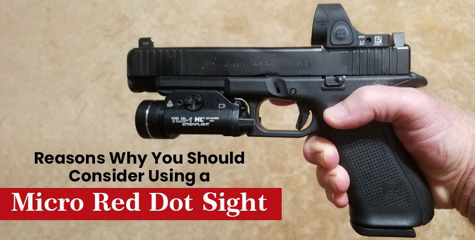Reasons-Why-You-Should-Consider-Using-a-Micro-Red-Dot-Sight