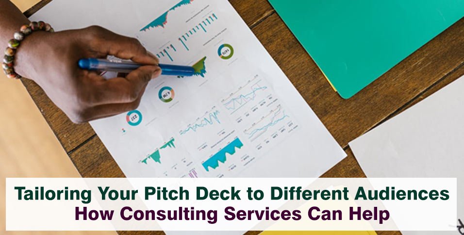 Craft a better pitch deck by tailoring to your audiences