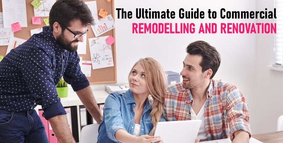 The-Ultimate-Guide-to-Commercial-Remodelling-and-Renovation