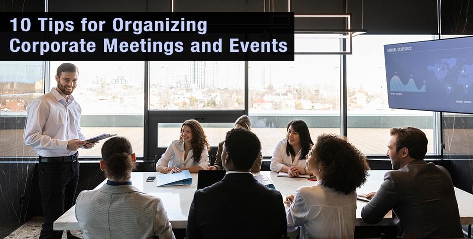 Tips-for-Organizing-Corporate-Meetings-and-Events